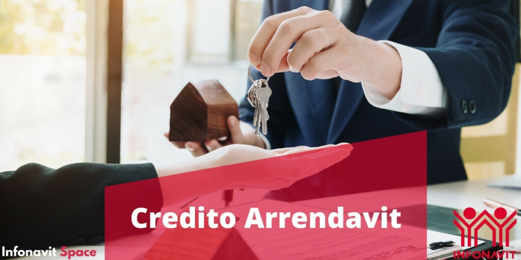 credito arrendavit Infonavit